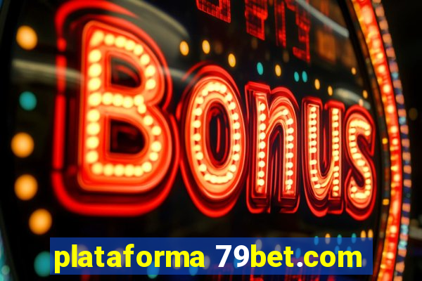 plataforma 79bet.com